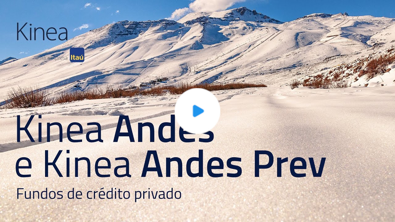 Conheça o Kinea Andes