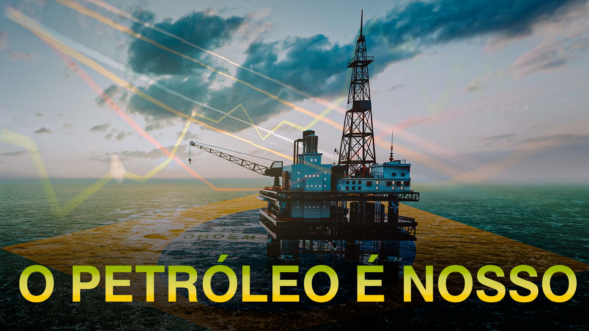 Imagem O petróleo é nosso!